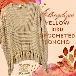 ANTHROPOLOGIE YELLOW BIRD CAROLINA CROCHETED PONCHO